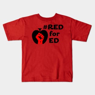 Red for Ed (red fist, black words) Kids T-Shirt